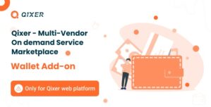 Digital Wallet Addon – Qixer Service Marketplace and Service Finder