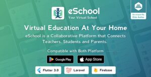 eSchool – Virtual School Management System Flutter App with Laravel Admin Panel 1.0.4