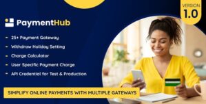 PaymentHUB – Simplify Online Payment With Multiple Gateways