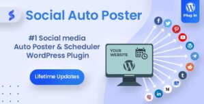 Social Auto Poster – WordPress Scheduler Marketing Plugin