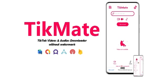 TikMate – TikTok Videos Audios Downloader (No Watermark) | ADMOB, FIREBASE, ONESIGNAL