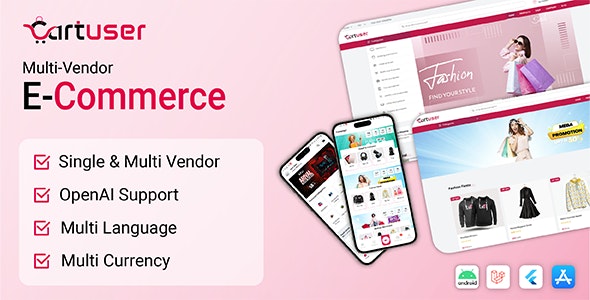 CartUser Multi-Vendor E-commerce – Complete eCommerce Mobile App, Web, Admin and Seller Panel