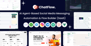ChatFlow – AI Agent Based Social Media Messaging Automation Flow Builder SAAS