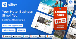 eStay – Hotel Booking Management System with Flutter App, PWA Web Laravel Admin