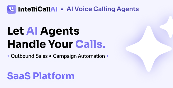 IntelliCall AI – AI Voice Agents for Lead Automation, Appointment Booking Call Campaigns SaaS