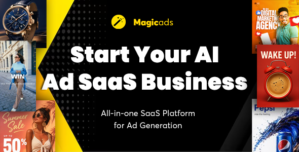 MagicAds – AI Ad Generation All-in-One SaaS Platform | Image, Video Ad Copy Generator [Regular Version]