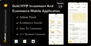 Bullion – Gold HYIP Investment And Ecommerce Flutter App