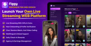 Figgy Web – Live Streaming Video Chat PWA