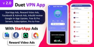 Duet Pro VPN App | Secure VPN App Fast VPN | Subscription | StartApp Ads | Facebook Admob Ads