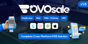 OvoSale – Complete Cross-Platform POS Solution | Android iOS Mobile Apps, Web, PWA-Desktop