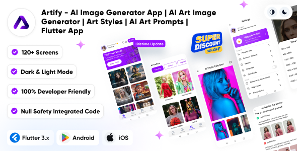 Artify – AI Image Generator App | AI Art Image Generator | Art Styles | AI Art Prompts | Flutter App