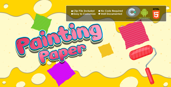 Painting Paper Game – Arcade and Puzzle Game – HTML5 | Android | Construct 3