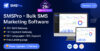 SMSPro – Bulk SMS Marketing Software
